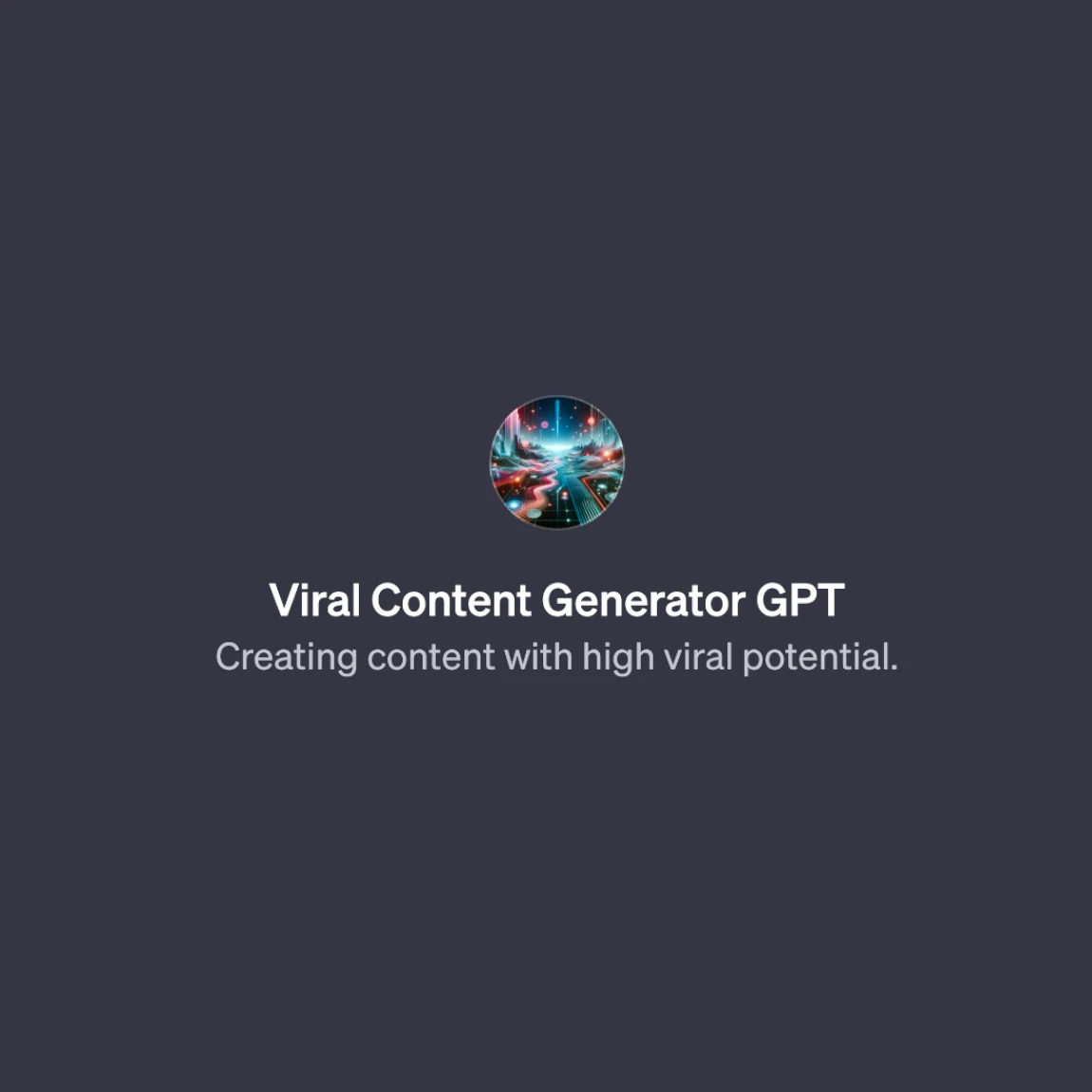 viral content generator GPT
